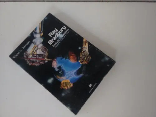 Libro usado en venta: Ray Bradbury terricola y marciano de Wayne L. Johnson; editorial Fraterna impreso en 1985 realizamos envios a todo el mundo.1