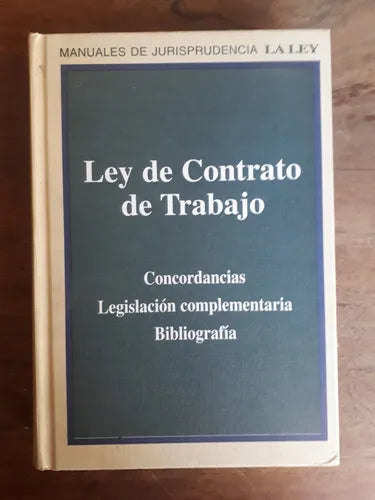 Libro usado en venta: Ley de Contrato de trabajo; editorial La Ley impreso en 1996 realizamos envios a todo el mundo.1