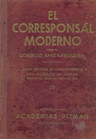 Libro usado en venta: El corresponsal moderno de J. M. Jan - R. Ollua; editorial Pitman impreso en 1947 realizamos envios a todo el mundo.1