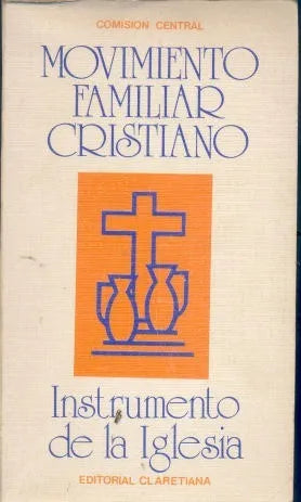 Libro usado en venta: Instrumento de la iglesia de Movimiento familiar cristiano; editorial Claretiana impreso en 1978 envios a todo el mundo.1