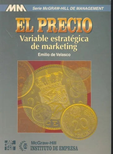 Libro usado en venta: El precio - Variable estrategica de marketing de Emilio de Velasco; editorial McGraw-Hill impreso en 1994 envios a todo el mundo.1