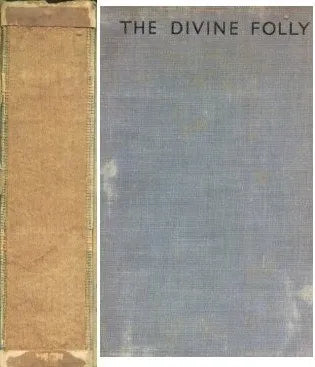 Libro usado en venta: The divine folly de Barons Orczy; editorial Hodder & Stoughton impreso en 1937 realizamos envios a todo el mundo.1