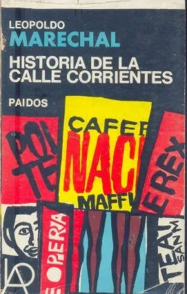 Libro usado en venta: Historia de la Calle Corrientes de Leopoldo Marechal; editorial Paidos impreso en 1967 realizamos envios a todo el mundo.1
