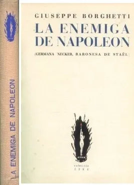 Libro usado en venta: La enemiga de Napoleon de Giuseppe Borghetti; editorial Morata impreso en 1943 realizamos envios a todo el mundo.1