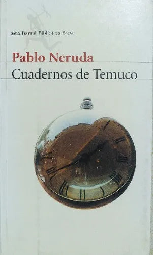 Libro usado en venta: Cuadernos de Temuco de Pablo Neruda; editorial Seix Barral impreso en 2003 realizamos envios a todo el mundo.1