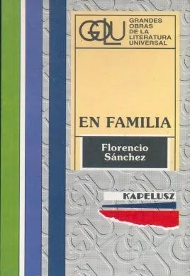 Libro usado en venta: En familia de Florencio Sanchez; editorial Kapelusz impreso en 1994 realizamos envios a todo el mundo.1