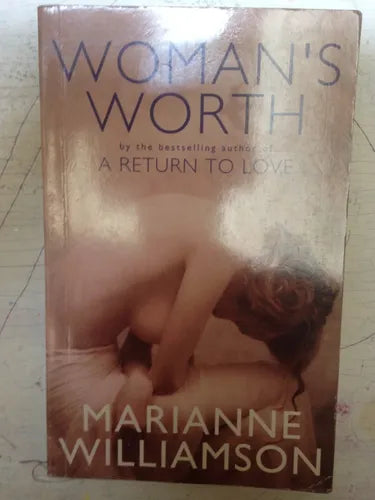 Libro usado en venta: A woman's worth de Marianne Williamson; editorial Rider impreso en 1994 realizamos envios a todo el mundo.1