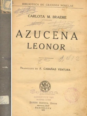 Libro usado en venta: Azucena Leonor de Carlota M. Braeme; editorial Ramon Sopena impreso en 1930 realizamos envios a todo el mundo.1
