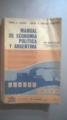 Libro usado en venta: Manual de economia politica y argentina de Mario A. Cichero - Rafael V. Portela Barillatti; editorial El Ateneo impreso en 1973.1
