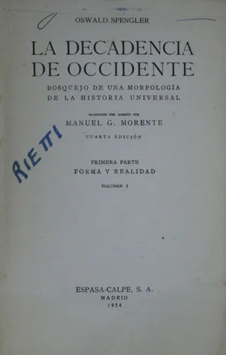 Libro usado en venta: La decadencia de occidente de Oswald Spengler; editorial Espasa Calpe impreso en 1934 realizamos envios a todo el mundo.1