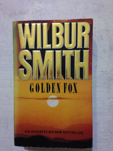Libro usado en venta: Golden fox de Wilbur A. Smith; editorial Pan Books impreso en 1990 realizamos envios a todo el mundo.1