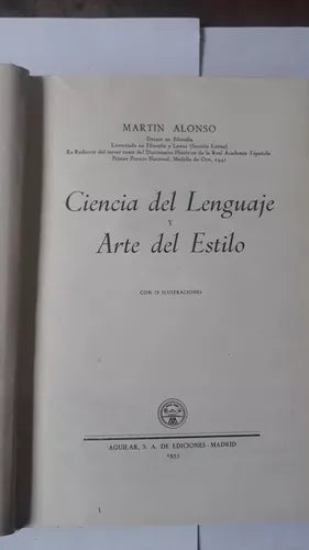 Libro usado en venta: Ciencia del lenguaje y arte del estilo (con 79 ilustraciones) de Martin Alonso; editorial Aguilar impreso en 1953.1