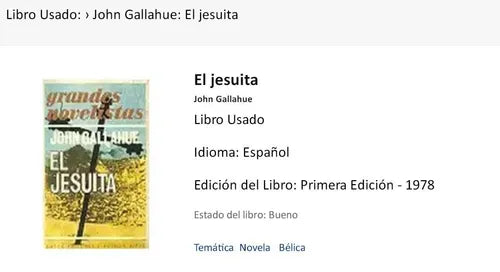 Libro usado en venta: El jesuita de John Gallahue; editorial Emece impreso en 1978 realizamos envios a todo el mundo.1
