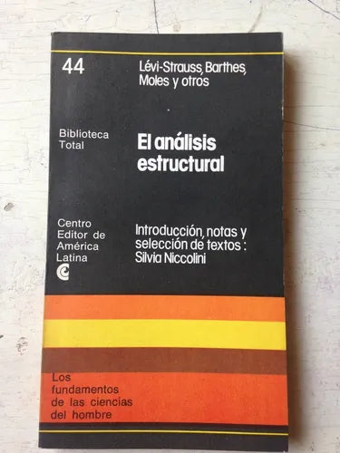 Libro usado en venta: El analisis estructural de Claude Levi - Strauss, Barthes, Moles y otros; Centro Editor de America Latina impreso en 19771.1