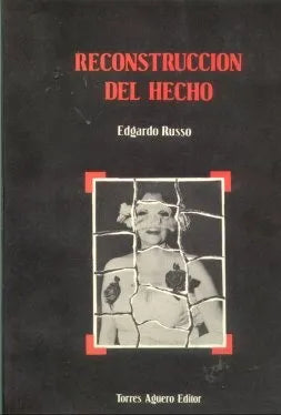 Libro usado en venta: Reconstruccion del hecho de Edgardo Russo; editorial Torres Agüero impreso en 1988 realizamos envios a todo el mundo.1
