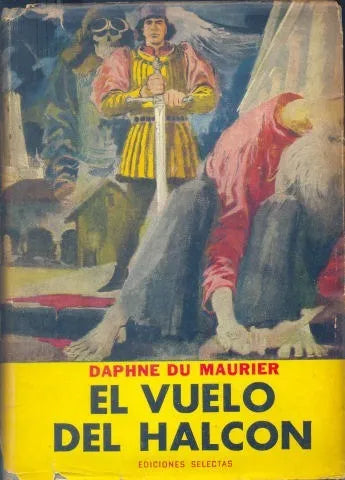 Libro usado en venta: El vuelo del halcon de Daphne Du Maurier; editorial Selectas impreso en 1965 realizamos envios a todo el mundo.1
