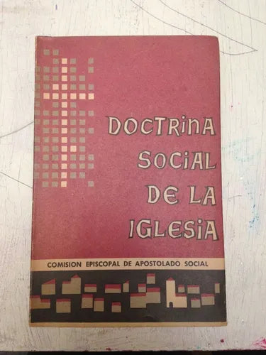 Libro usado en venta: Doctrina social de la iglesia; editorial Comision Episcopal de Apostolado Social impreso en 1963 envios a todo el mundo.1