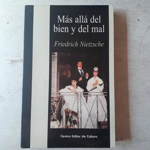 Libro usado en venta: Mas alla del bien y del mal de Friedrich Nietzsche (Federico Nietzsche); editorial Centro Editor de Cultura impreso en 2011.1