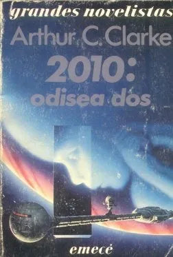 Libro usado en venta: 2010: Odisea Dos de Arthur C. Clarke; editorial Emece impreso en 1984 realizamos envios a todo el mundo.1