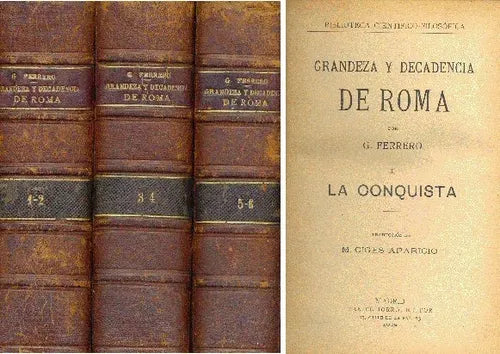 Libro usado en venta: Grandeza y decadencia de Roma de Guglielmo Ferrero; editorial Daniel Jorro impreso en 1908 realizamos envios a todo el mundo.1