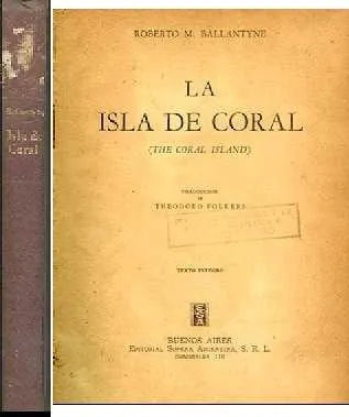 Libro usado en venta: La isla de coral de Roberto M. Ballantyne; editorial Ramon Sopena impreso en 1944 realizamos envios a todo el mundo.1