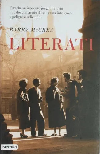 Libro usado en venta: Literati de Barry McCrea; editorial Destino impreso en 2006 realizamos envios a todo el mundo.1