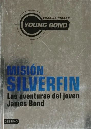 Libro usado en venta: Mision Silverfin de Charlie Higson; editorial Planeta impreso en 2006 realizamos envios a todo el mundo.1