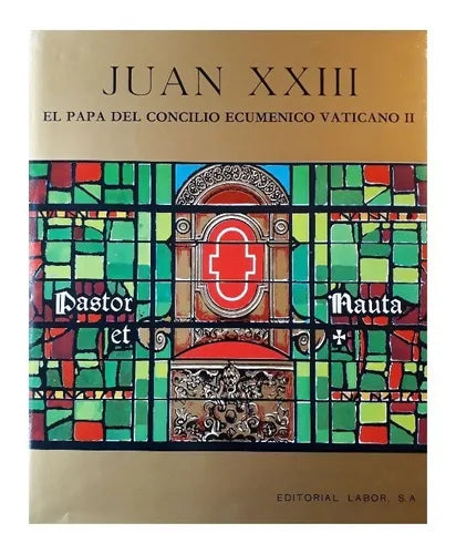 Libro usado en venta: Juan XXIII - El Papa del concilio ecumenico Vaticano II; editorial Labor impreso en 1967 realizamos envios a todo el mundo.1