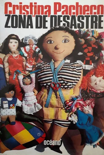 Libro usado en venta: Zona de desastre de Cristina Pacheco; editorial Oceano impreso en 1986 realizamos envios a todo el mundo.1