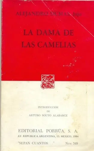 Libro usado en venta: La dama de las camelias de Alejandro Dumas (Alexandre); editorial Porrua impreso en 1994 realizamos envios a todo el mundo.1