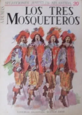 Libro usado en venta: Los tres mosqueteros de Alejandro Dumas (Alexandre); editorial Atlantida impreso en 1968 realizamos envios a todo el mundo.1