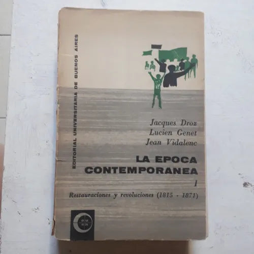 Libro usado en venta: La epoca contemporanea I de Jacques Droz - L. Genet - J. Vidalec; editorial Eudeba impreso en 1966 envios a todo el mundo.1