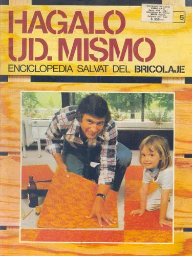 Libro usado en venta: Hagalo Ud. Mismo - Fasc. 5 de Enciclopedia; editorial Salvat impreso en 1977 realizamos envios a todo el mundo.1
