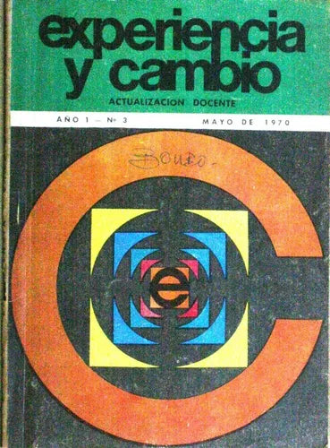 Libro usado en venta: Experiencia y cambio - A?o 1 - N? 3 de José Bullaude y otros; editorial Buenos Aires impreso en 1970 envios a todo el mundo.1
