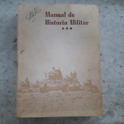 Libro usado en venta: Manual de historia militar (Tomo 3); editorial Escuela Superior de Guerra impreso en 1975 realizamos envios a todo el mundo.1