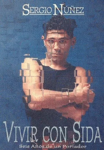 Libro usado en venta: Vivir con Sida de Sergio Nuñez; editorial De la Urraca impreso en 1994 realizamos envios a todo el mundo.1