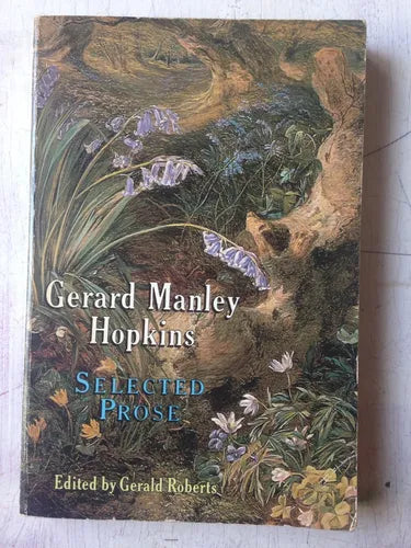 Libro usado en venta: Selected Prose de Gerard Manley Hopkins; editorial Oxford University Press impreso en 1980 realizamos envios a todo el mundo.1