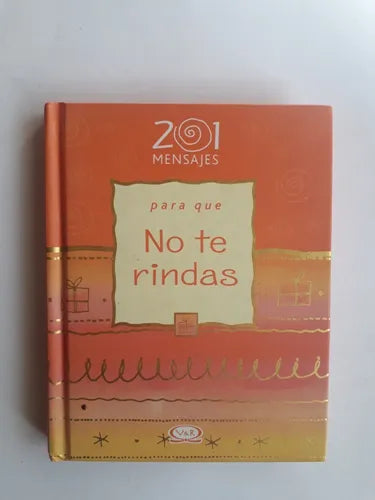 Libro usado en venta: 201 mensajes para que no te rindas de Diana Lerner; editorial V & R realizamos envios a todo el mundo.1