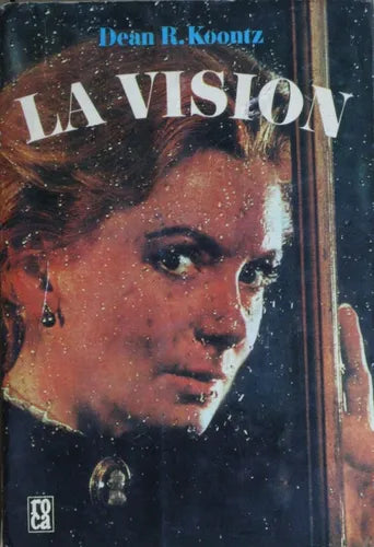 Libro usado en venta: La vision de Dean R. Koontz; editorial Roca impreso en 1979 realizamos envios a todo el mundo.1
