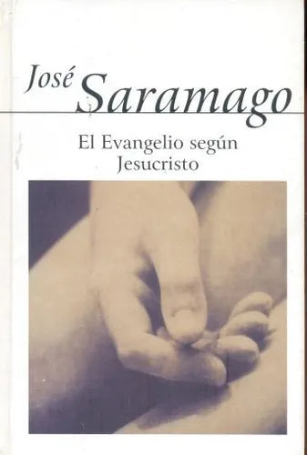 Libro usado en venta: El evangelio segun Jesucristo (Tapa dura) de Jose Saramago; editorial Alfaguara impreso en 2003 envios a todo el mundo.1