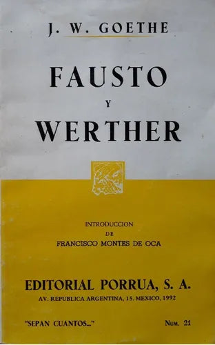 Libro usado en venta: Fausto y Werther de Johann Wolfgang Von Goethe; editorial Porrua impreso en 1992 realizamos envios a todo el mundo.1