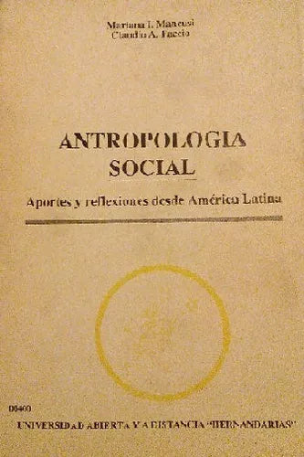 Libro usado en venta: Antropologia social de Mariana Mancusi - Claudio Faccio; editorial Univ. Abierta y a distancia "Hernandarias" impreso en 1991.1