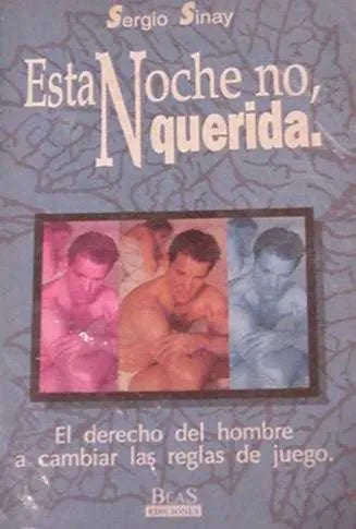 Libro usado en venta: Esta noche no, querida de Sergio Sinay; editorial Beas impreso en 1992 realizamos envios a todo el mundo.1