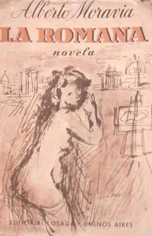 Libro usado en venta: La romana de Alberto Moravia; editorial Losada impreso en 1950 realizamos envios a todo el mundo.1