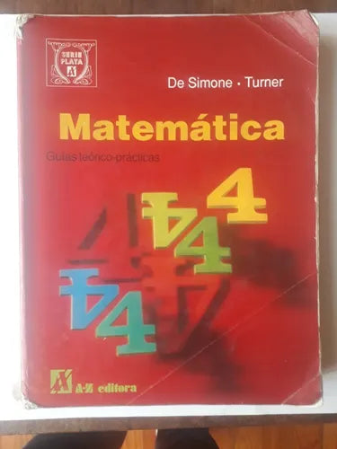 Libro usado en venta: Matematica 4 - Guias teorico practicas de De Simone - Turner; editorial A-Z impreso en 1994 realizamos envios a todo el mundo.1