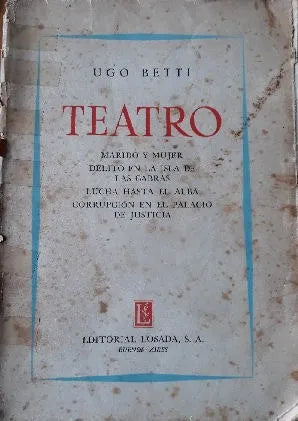 Libro usado en venta: Teatro de Ugo Betti; editorial Losada impreso en 1953 realizamos envios a todo el mundo.1