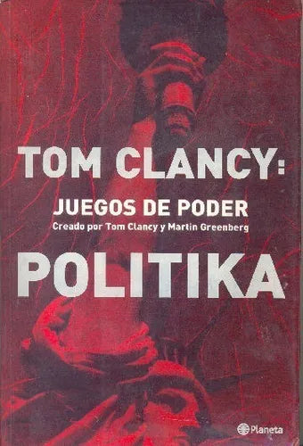 Libro usado en venta: Juegos de poder - Politika de Tom Clancy; editorial Planeta impreso en 2000 realizamos envios a todo el mundo.1