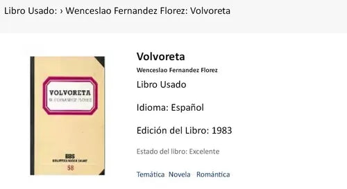 Libro usado en venta: Volvoreta de Wenceslao Fernandez Florez; editorial Salvat impreso en 1983 realizamos envios a todo el mundo.1