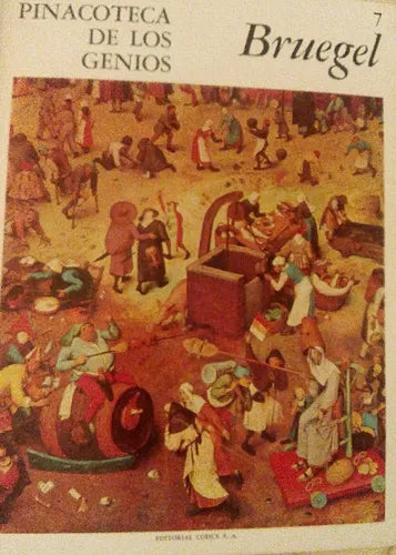 Libro usado en venta: Pinacoteca de los genios 7 de Pedro Bruegel; editorial Codex impreso en 1964 realizamos envios a todo el mundo.1