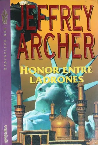 Libro usado en venta: Honor entre ladrones de Jeffrey Archer; editorial Grijalbo - Mondadori impreso en 1994 realizamos envios a todo el mundo.1